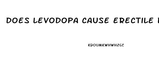 does levodopa cause erectile dysfunction
