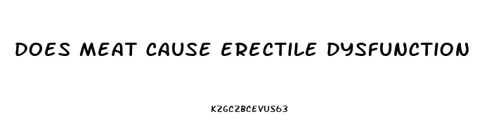 does meat cause erectile dysfunction