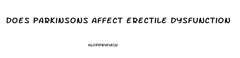 does parkinsons affect erectile dysfunction