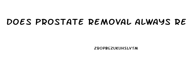 does prostate removal always result in impotence