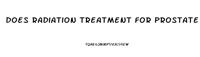 does radiation treatment for prostate cancer cause erectile dysfunction