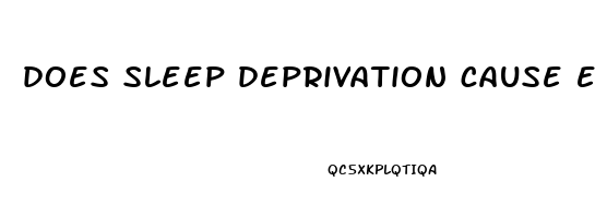 does sleep deprivation cause erectile dysfunction