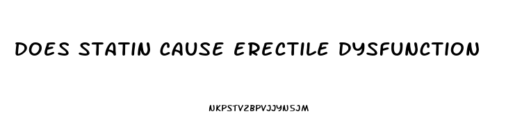 does statin cause erectile dysfunction