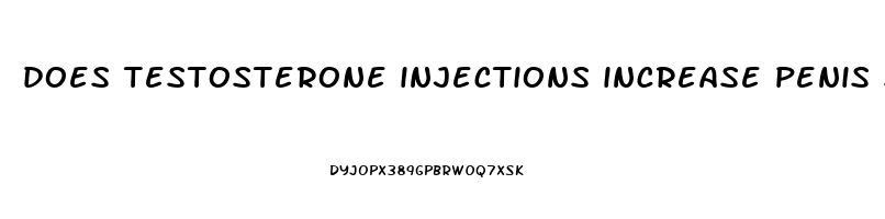 does testosterone injections increase penis size