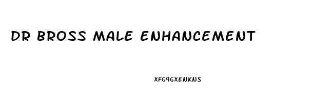 dr bross male enhancement