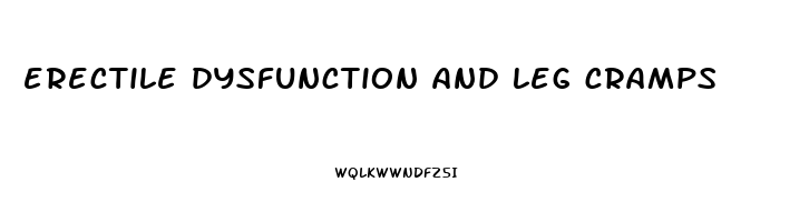 erectile dysfunction and leg cramps