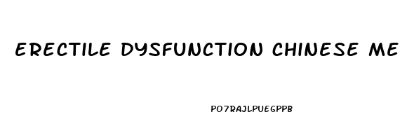 erectile dysfunction chinese meaning