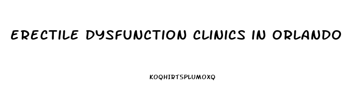 erectile dysfunction clinics in orlando