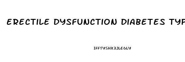 erectile dysfunction diabetes type 2 cure