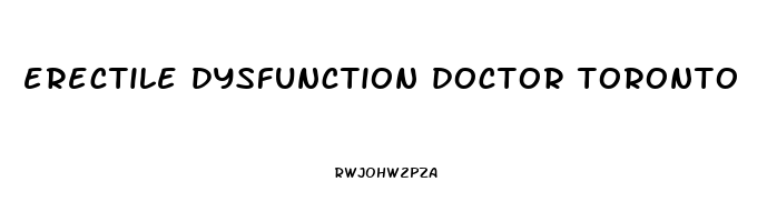 erectile dysfunction doctor toronto