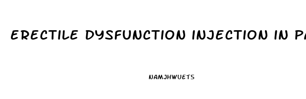 erectile dysfunction injection in pakistan