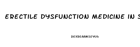 erectile dysfunction medicine in saudi arabia