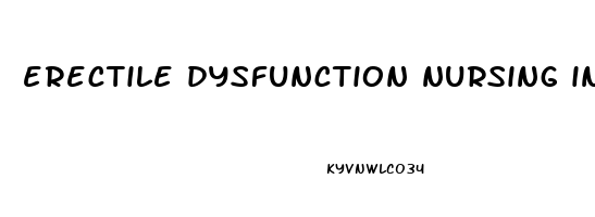 erectile dysfunction nursing interventions