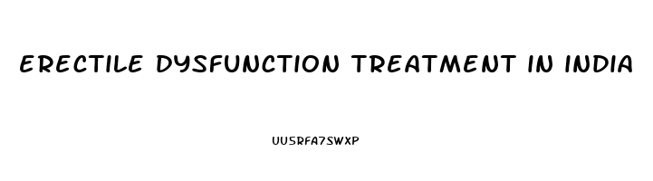 erectile dysfunction treatment in india