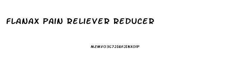 flanax pain reliever reducer