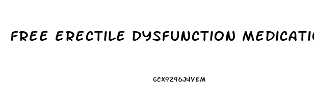 free erectile dysfunction medication