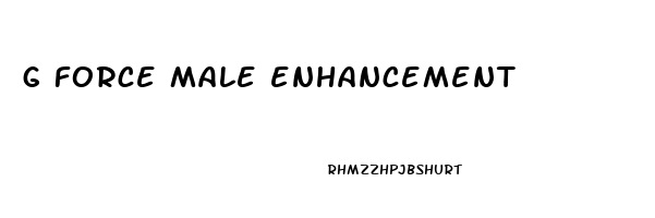 g force male enhancement