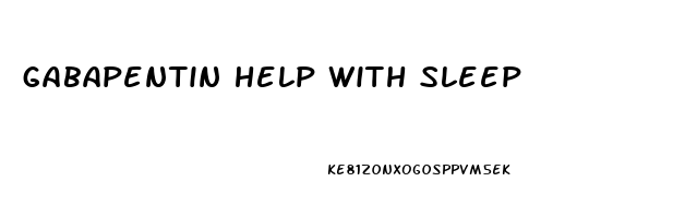 gabapentin help with sleep