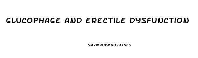 glucophage and erectile dysfunction