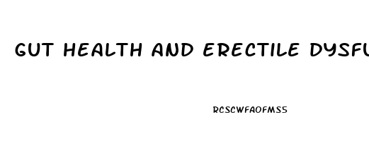 gut health and erectile dysfunction