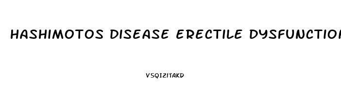 hashimotos disease erectile dysfunction