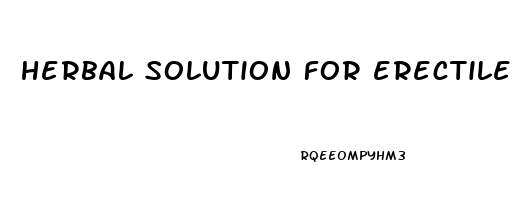 herbal solution for erectile dysfunction