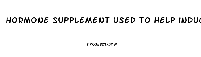 hormone supplement used to help induce sleep codycross