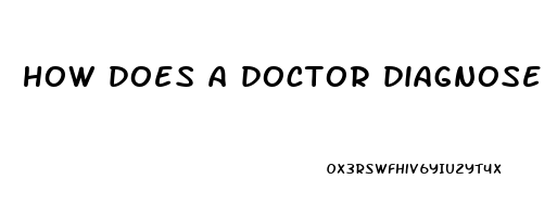 how does a doctor diagnose erectile dysfunction