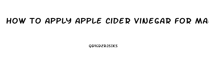 how to apply apple cider vinegar for male enhancement