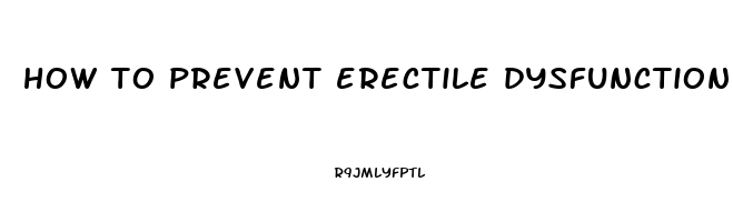 how to prevent erectile dysfunction when drinking