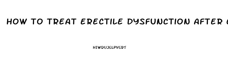 how to treat erectile dysfunction after covid