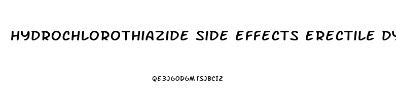 hydrochlorothiazide side effects erectile dysfunction
