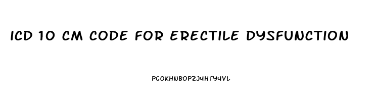 icd 10 cm code for erectile dysfunction