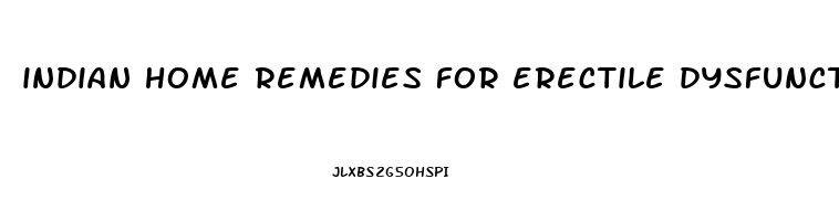 indian home remedies for erectile dysfunction