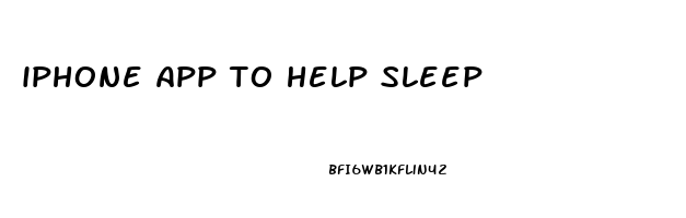 iphone app to help sleep