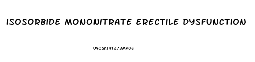 isosorbide mononitrate erectile dysfunction