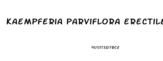 kaempferia parviflora erectile dysfunction