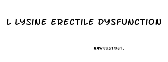 l lysine erectile dysfunction