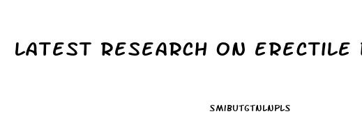latest research on erectile dysfunction