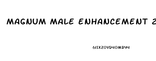 magnum male enhancement 250k review