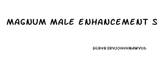 magnum male enhancement sex pills reviews