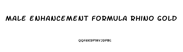 male enhancement formula rhino gold