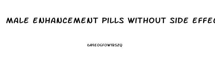 male enhancement pills without side effects