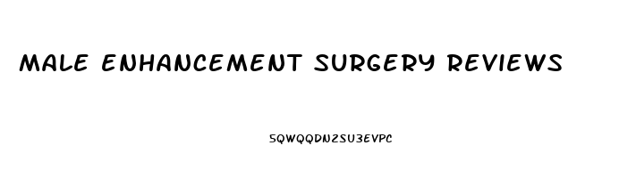 male enhancement surgery reviews