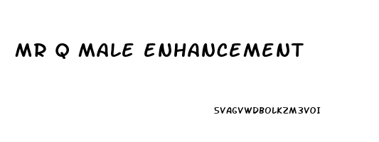 mr q male enhancement