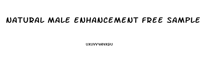 natural male enhancement free sample