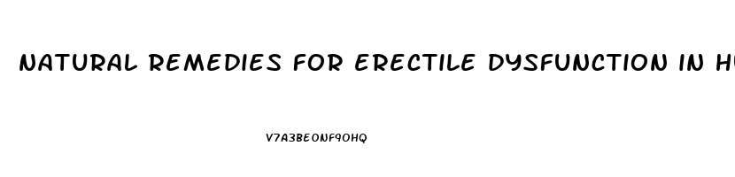 natural remedies for erectile dysfunction in humans