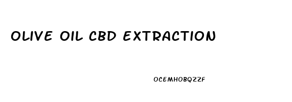 olive oil cbd extraction