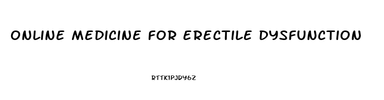 online medicine for erectile dysfunction