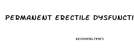permanent erectile dysfunction ssri